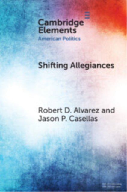 Book cover of: Shifting Allegiances. By: Jason P. Casellas