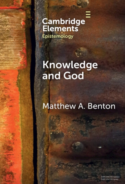 Book cover of: Knowledge and God. By: Matthew A. Benton