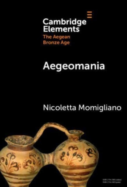 Book cover of: Aegeomania. By: Nicoletta Momigliano