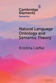 Book cover of: Natural Language Ontology and Semantic Theory. By: Kristina Liefke