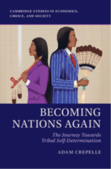 Book cover of: Becoming Nations Again. By: Adam Crepelle