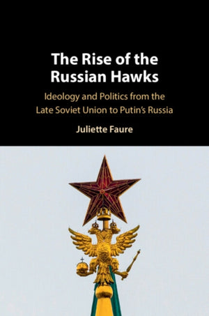 The Rise of the Russian Hawks