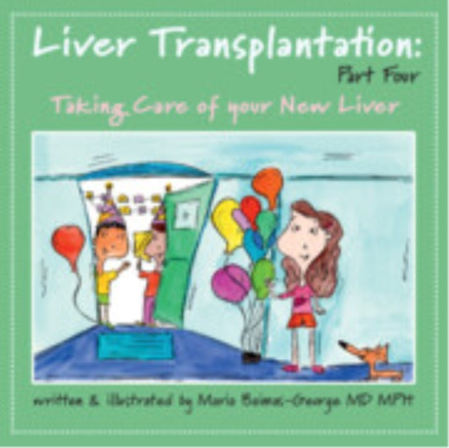 Book cover of: Liver Transplantation: Volume 4. By: Maria Baimas-George