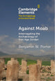 Book cover of: Against Moab. By: Benjamin W. Porter
