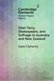 Book cover of: Ellen Terry, Shakespeare, and Suffrage in Australia and New Zealand. By: Kate Flaherty