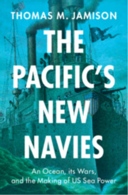 The Pacific's New Navies