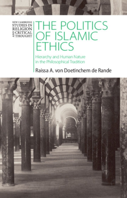 Book cover of: Politics of Islamic Ethics