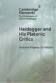 Book cover of: Heidegger and His Platonic Critics. By: Antoine Pageau-St-Hilaire
