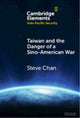Book cover of: Taiwan and the Danger of a Sino-American War