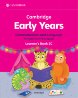 Cambridge Early Years Communication and Language for English as a First Language Learner's Book 2C