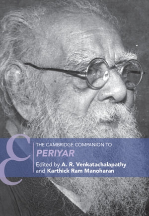 The Cambridge Companion to Periyar