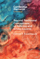 Book cover of: Beyond Traditional Conceptions of Policing and Crime Control