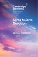 Book cover of: Santa Muerte Devotion. By: Wil G. Pansters