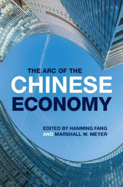 Book cover of: Arc of the Chinese Economy
