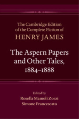 The Aspern Papers and Other Tales, 1884–1888