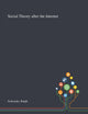 Book cover of: Social Theory After the Internet. By: Ralph Schroeder
