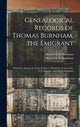 Book cover of: Genealogical Records of Thomas Burnham, the Emigrant. By: Roderick H. (Roderick Henry) Burnham