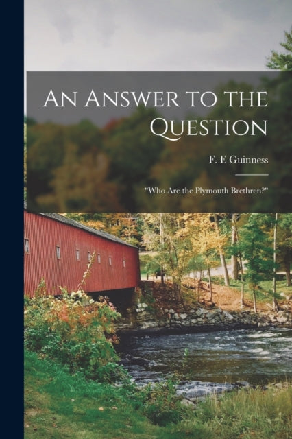 Book cover of: Answer to the Question. By: F. E. Guinness
