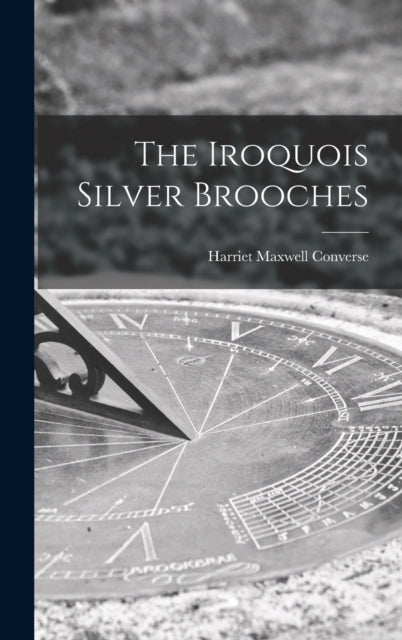 Book cover of: Iroquois Silver Brooches