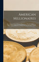 Book cover of: American Millionaires