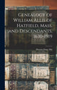 Book cover of: Genealogy of William Allis of Hatfield, Mass. and Descendants, 1630-1919. By: Horatio Dana 1884- Allis