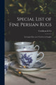 Book cover of: Special List of Fine Persian Rugs. By: N. Y. ) Costikyan & Co (New York