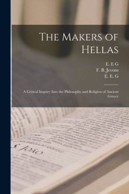 Book cover of: Makers of Hellas [microform]. By: E. E. G