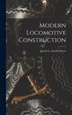 Book cover of: Modern Locomotive Construction
