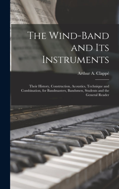 Book cover of: Wind-Band and Its Instruments
