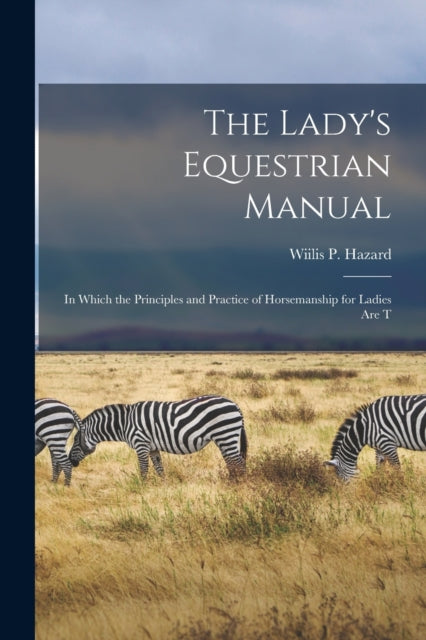 Book cover of: Lady's Equestrian Manual