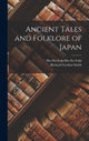 Book cover of: Ancient Tales and Folklore of Japan. By: Richard Gordon Smith