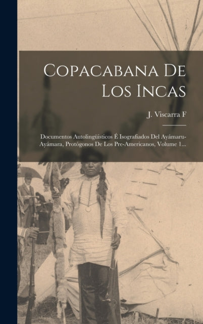 Book cover of: Copacabana De Los Incas. By: J. Viscarra F