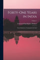 Book cover of: Forty-One Years in India