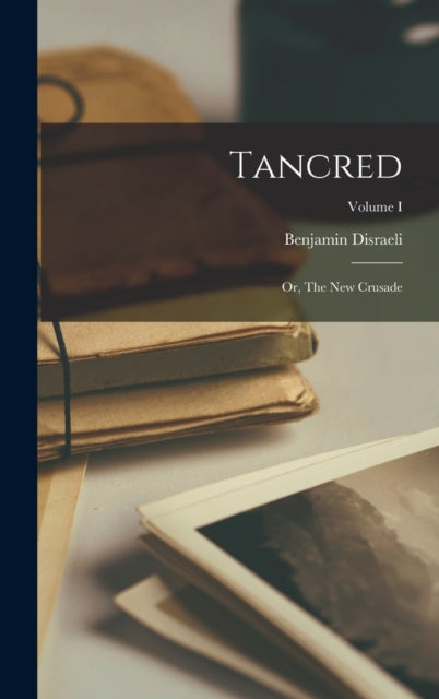 Book cover of: Tancred