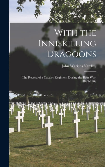 Book cover of: With the Inniskilling Dragoons