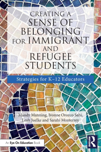 Creating a Sense of Belonging for Immigrant and Refugee Students