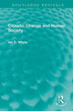 Book cover of: Climatic Change and Human Society. By: Ian Whyte