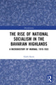 Book cover of: Rise of National Socialism in the Bavarian Highlands. By: Edith Raim