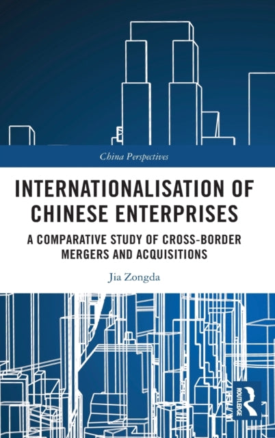 Book cover of: Internationalisation of Chinese Enterprises. By: Zongda Jia