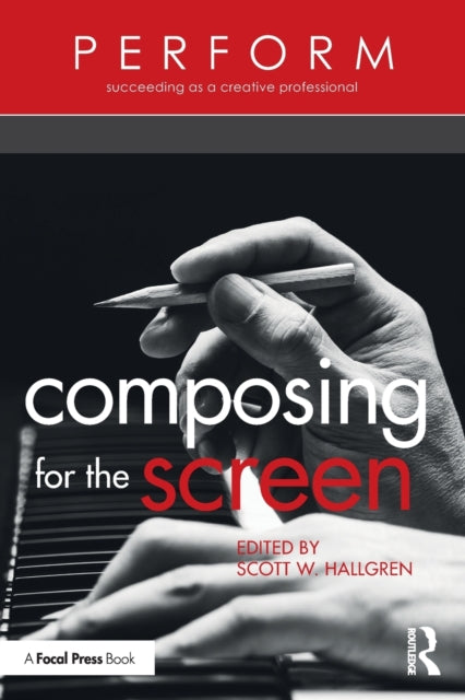 Book cover of: Composing for the Screen. By: Scott W. Hallgren