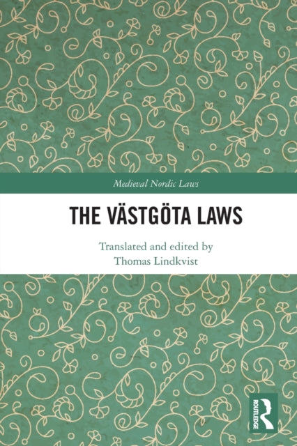 Book cover of: Vastgota Laws. By: Thomas Lindkvist