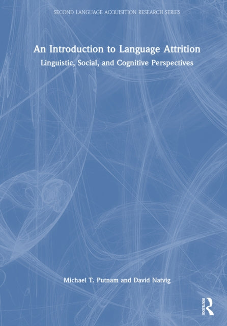 Book cover of: Introduction to Language Attrition. By: Michael T. Putnam