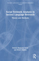 Book cover of: Social Network Analysis in Second Language Research. By: Kristen Kennedy Terry