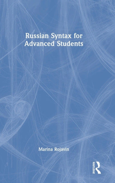 Book cover of: Russian Syntax for Advanced Students