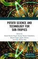 Book cover of: Potato Science and Technology for Sub-Tropics