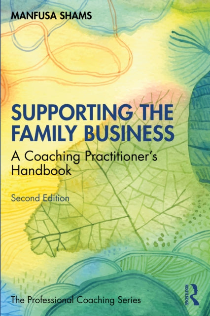 Book cover of: Supporting the Family Business. By: Manfusa Shams