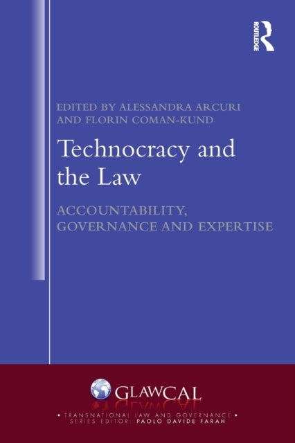 Book cover of: Technocracy and the Law. By: Alessandra Arcuri