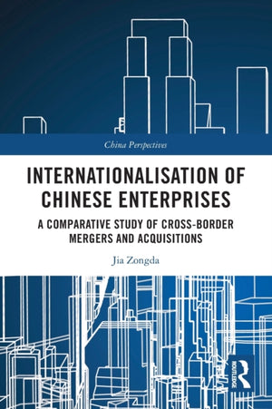 Internationalisation of Chinese Enterprises