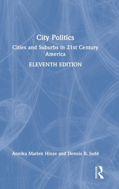 Book cover of: City Politics. By: Annika Marlen Hinze