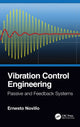 Book cover of: Vibration Control Engineering. By: Ernesto Novillo